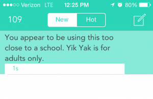 Yik Yak can't be used within a certain radius of middle and high schools.