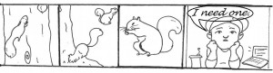 Squirrels. Cartoon by Mili Green '16.